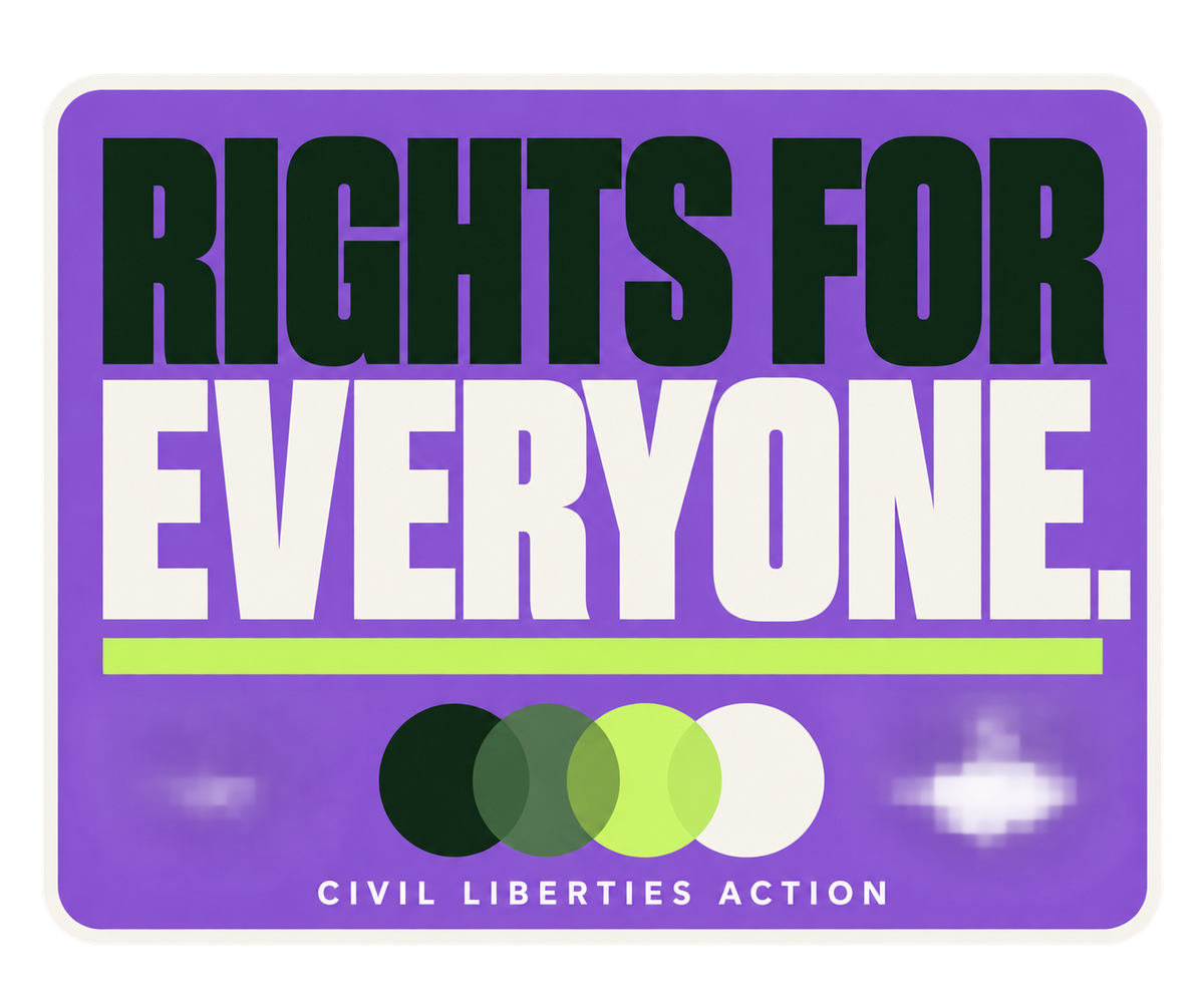 Rights for everyone. Civil Liberties Action sticker.