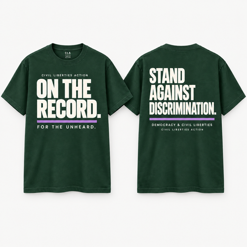 Civil Liberties Action On The Record T-shirt, front and back